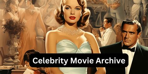 celbrity movie archive